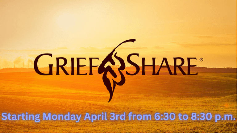 GriefShare Ministry Flyer - Starts April 3rd from 6:30 to 8:30 p.m.